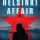 Quick Review: THE HELSINKI AFFAIR by Anna Pitoniak (Simon & Schuster)